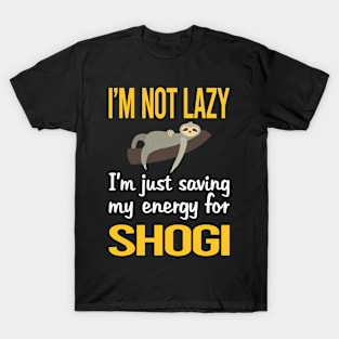 Saving Energy For Shogi T-Shirt